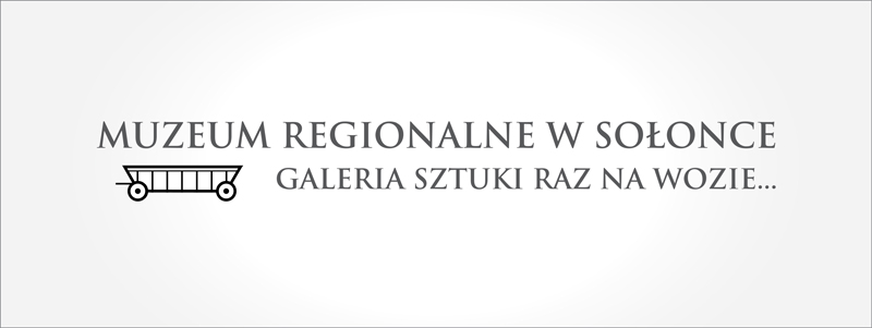 Galeria Raz na Wozie Muzeum Regionalne w Sołonce